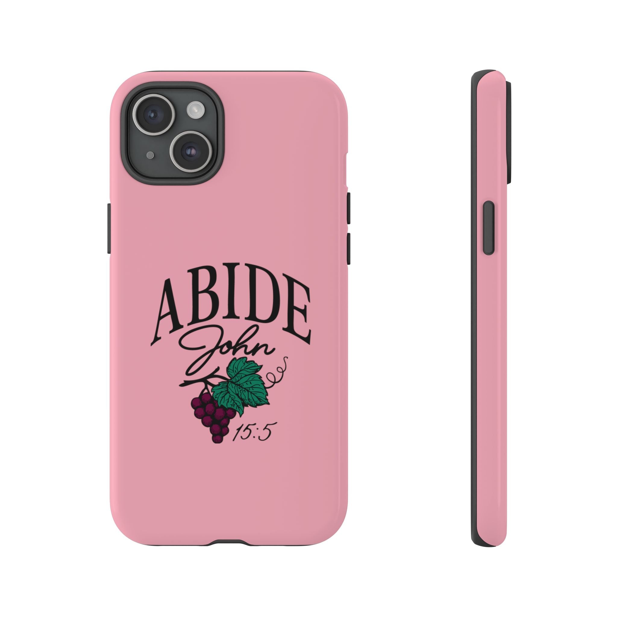 Abide Phone Case – John 15:5 Christian Tough Cover