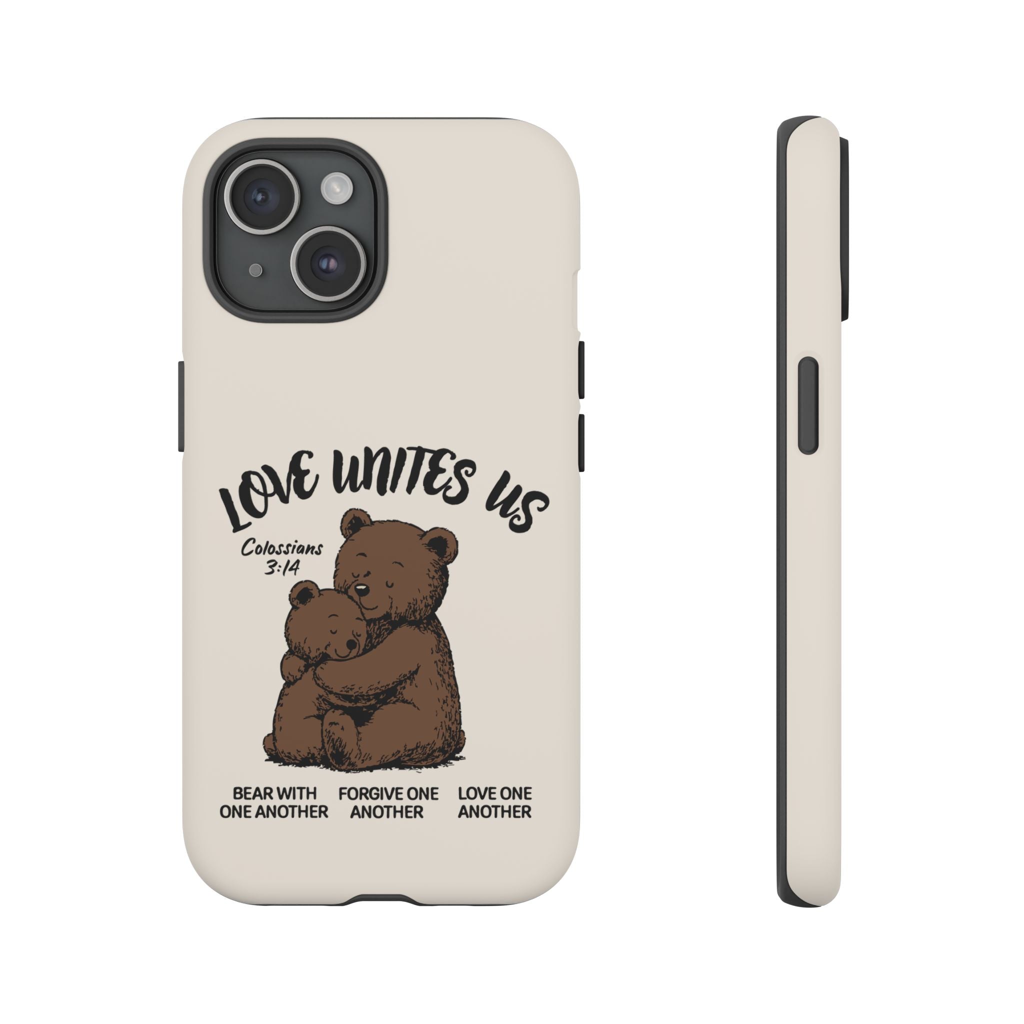 Love Unites Us Phone Case – Colossians 3:14 Scripture