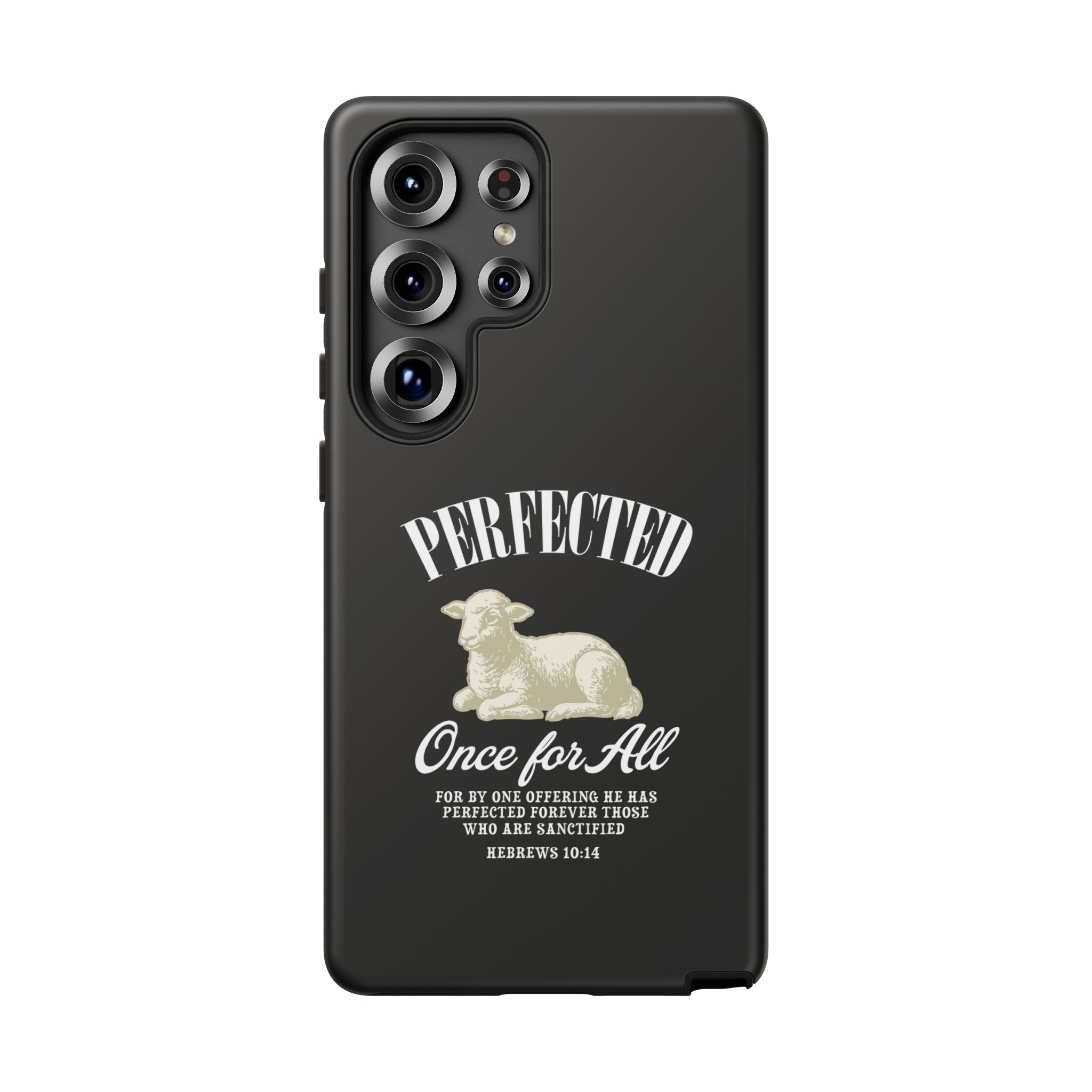 Perfected Once For All Phone Case – Christian Tough Cover