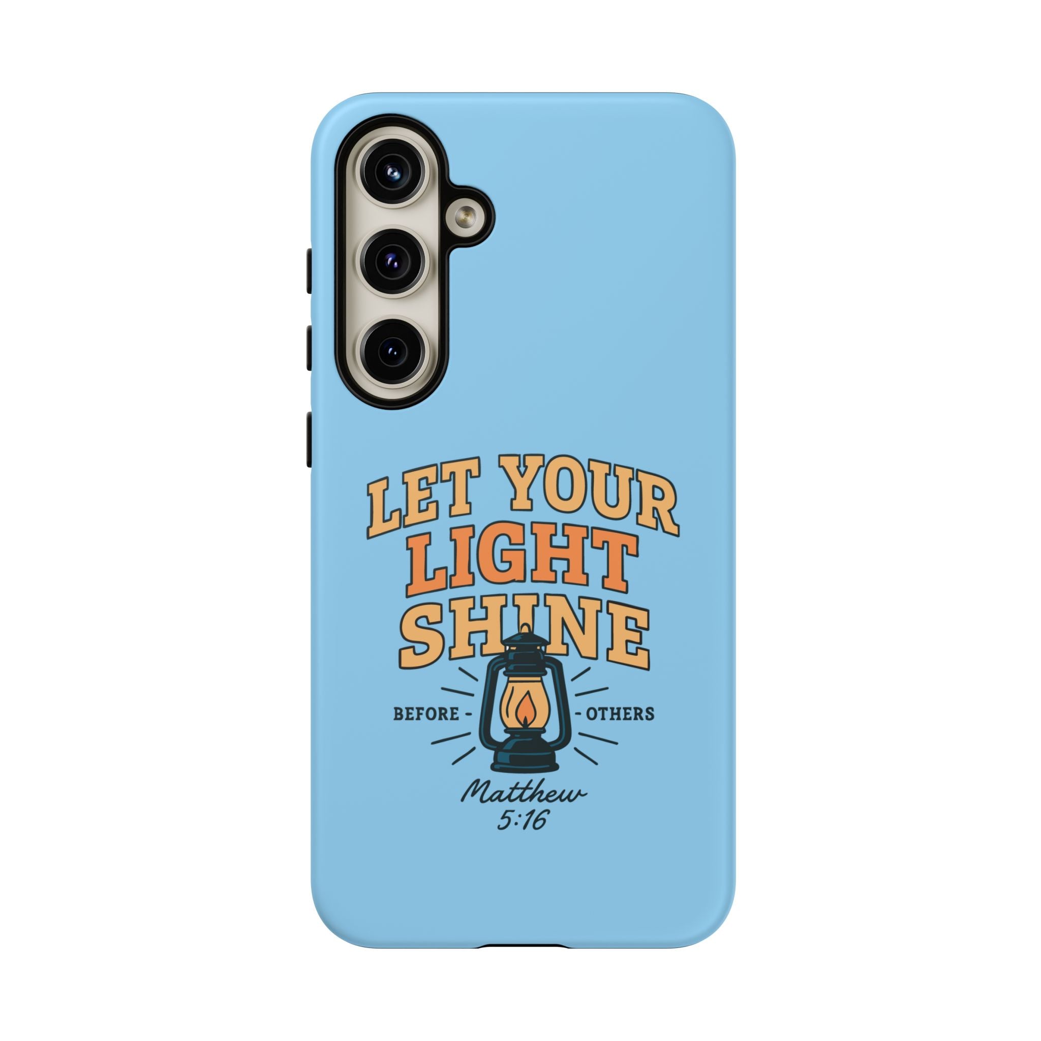 Let Your Light Shine Phone Case – Matthew 5:16
