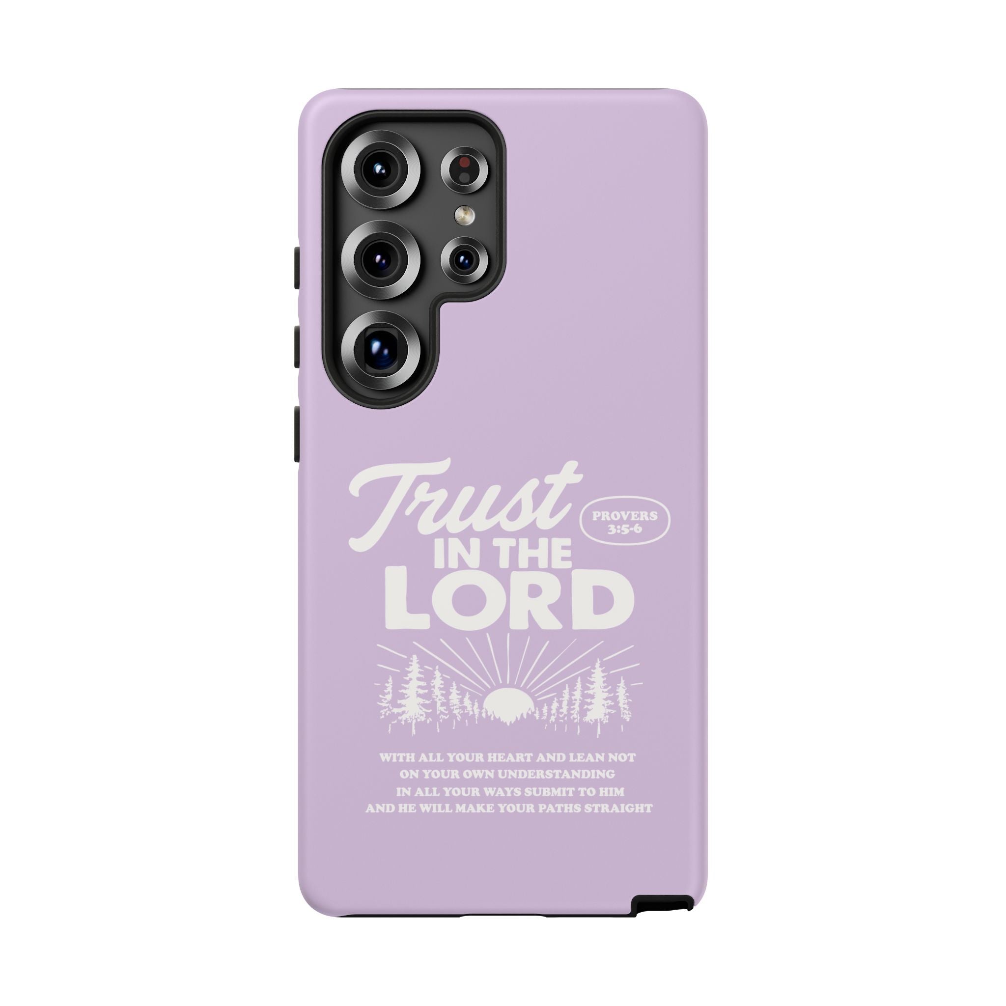 Trust in the Lord Phone Case – Proverbs 3:5-6