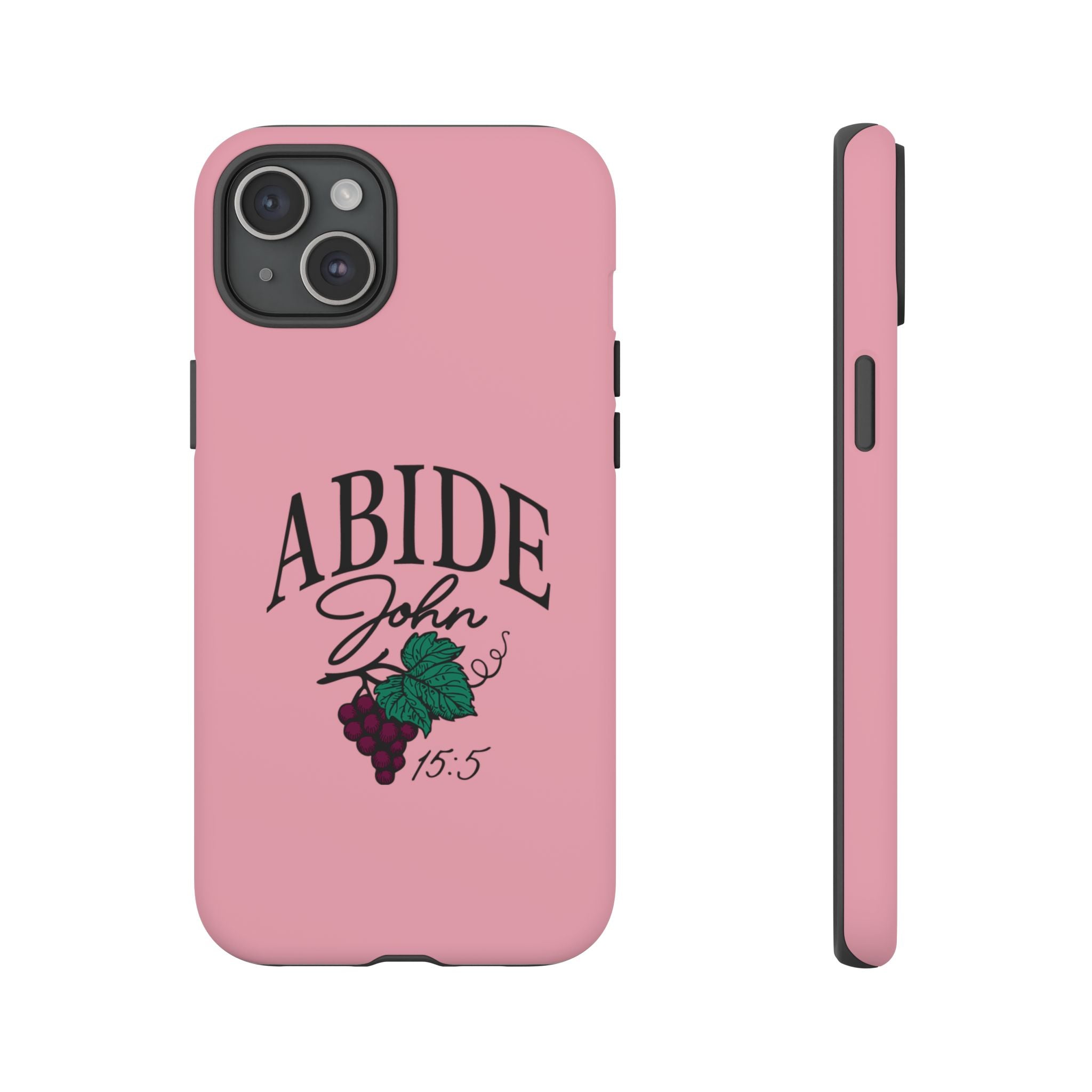 Abide Phone Case – John 15:5 Christian Tough Cover