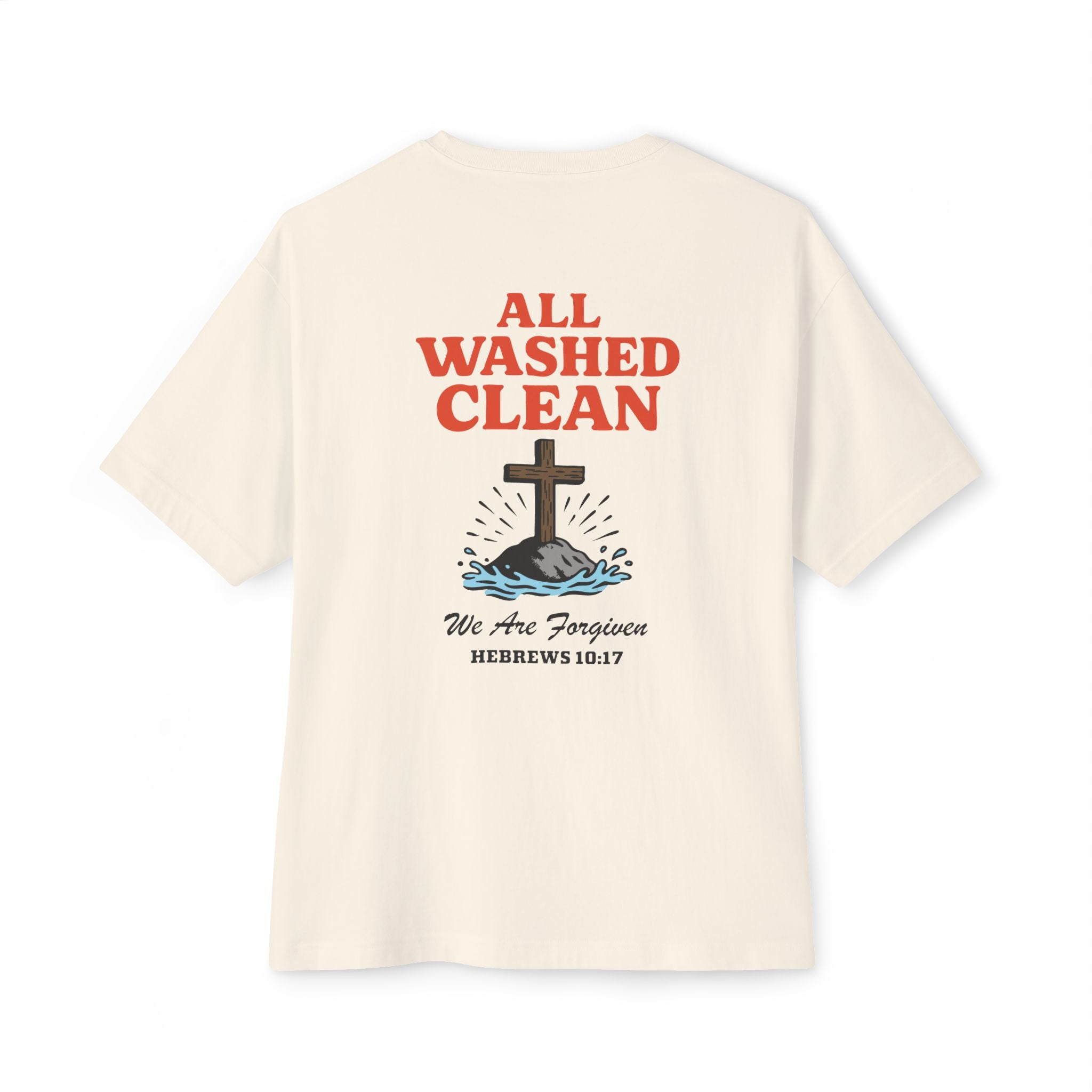All Washed Clean – Forgiveness Oversized Faith Tee