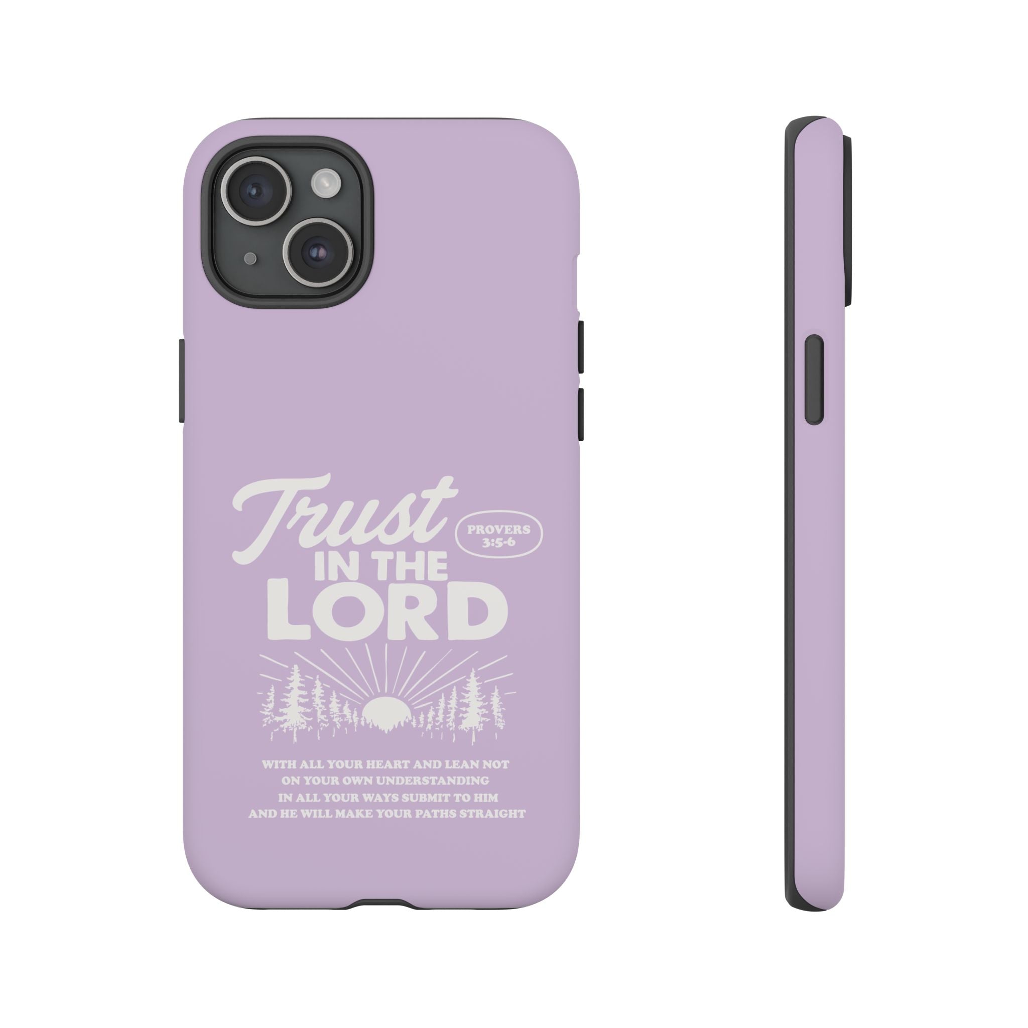 Trust in the Lord Phone Case – Proverbs 3:5-6