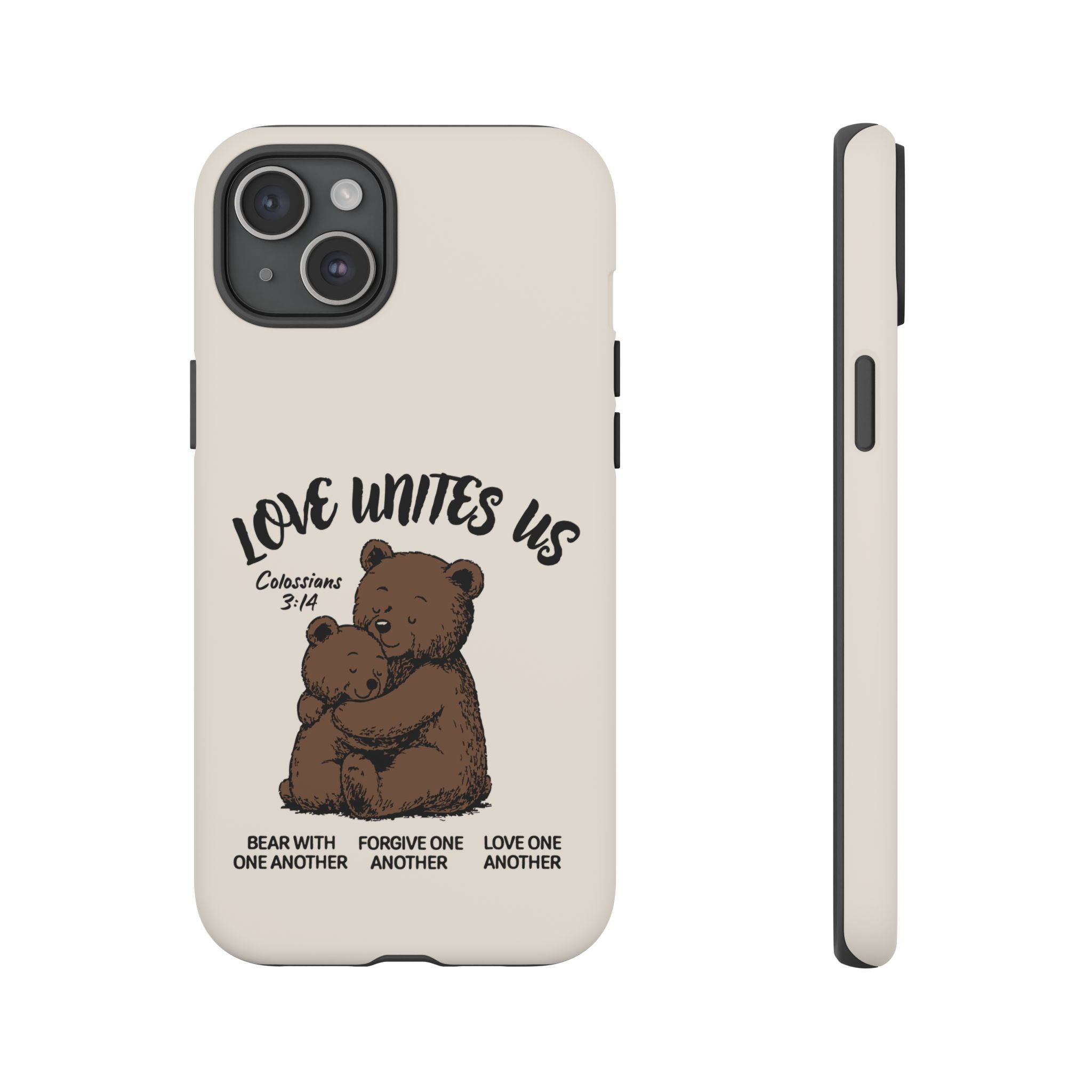 Love Unites Us Phone Case – Colossians 3:14 Scripture