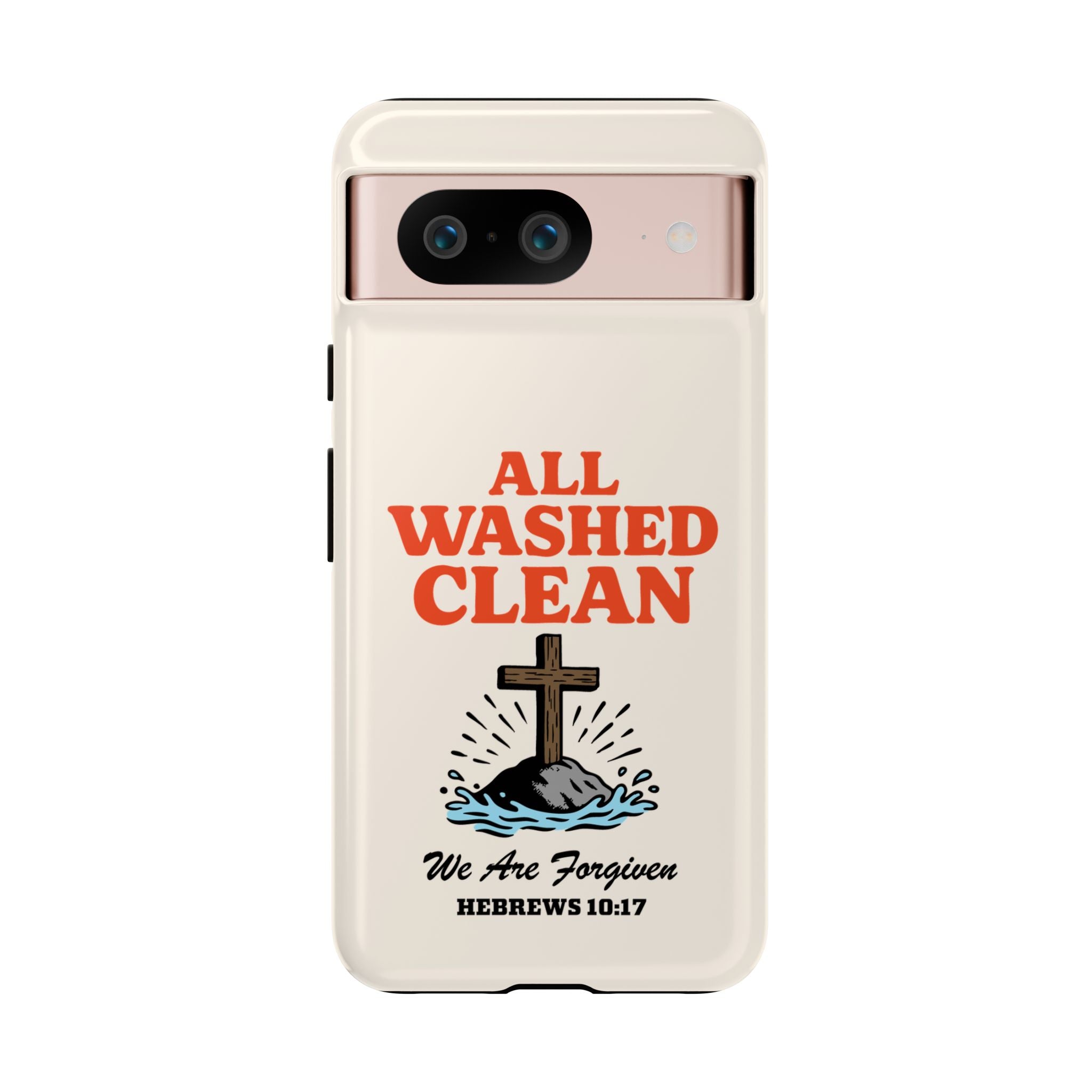 All Washed Clean Phone Case – Hebrews 10:17 Scripture