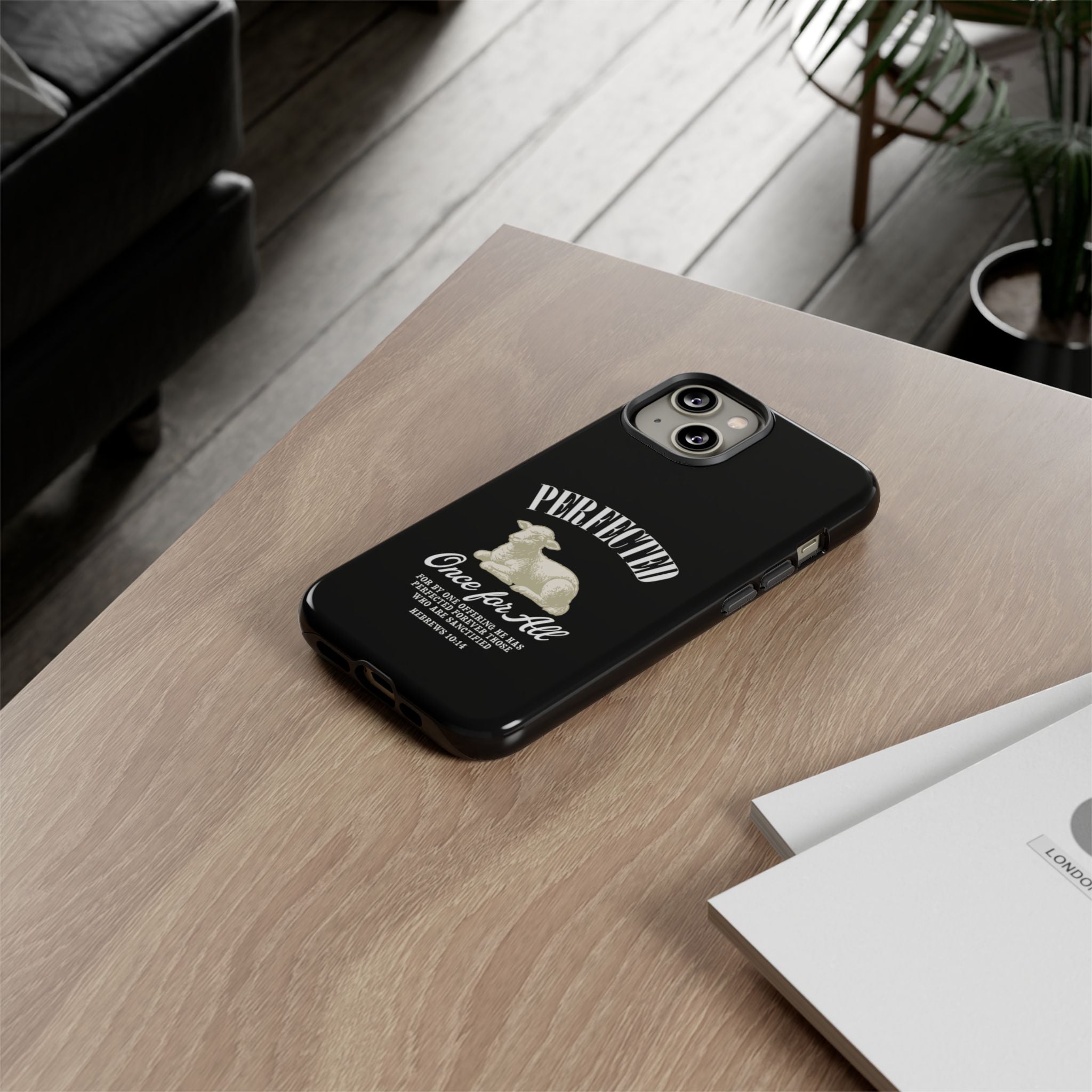 Perfected Once For All Phone Case – Christian Tough Cover