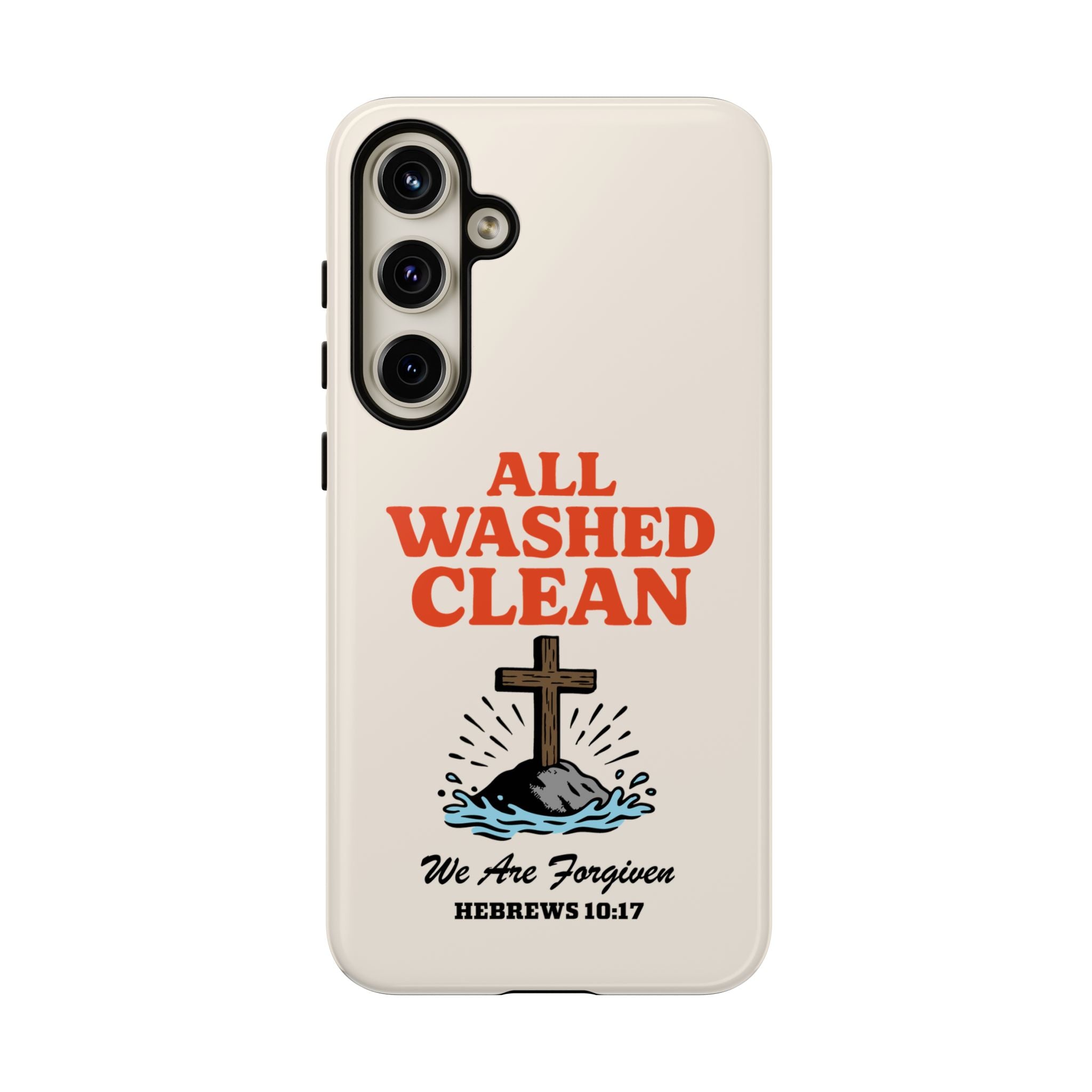 All Washed Clean Phone Case – Hebrews 10:17 Scripture