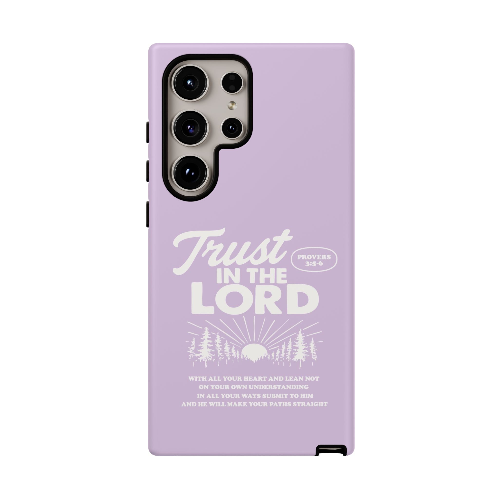 Trust in the Lord Phone Case – Proverbs 3:5-6