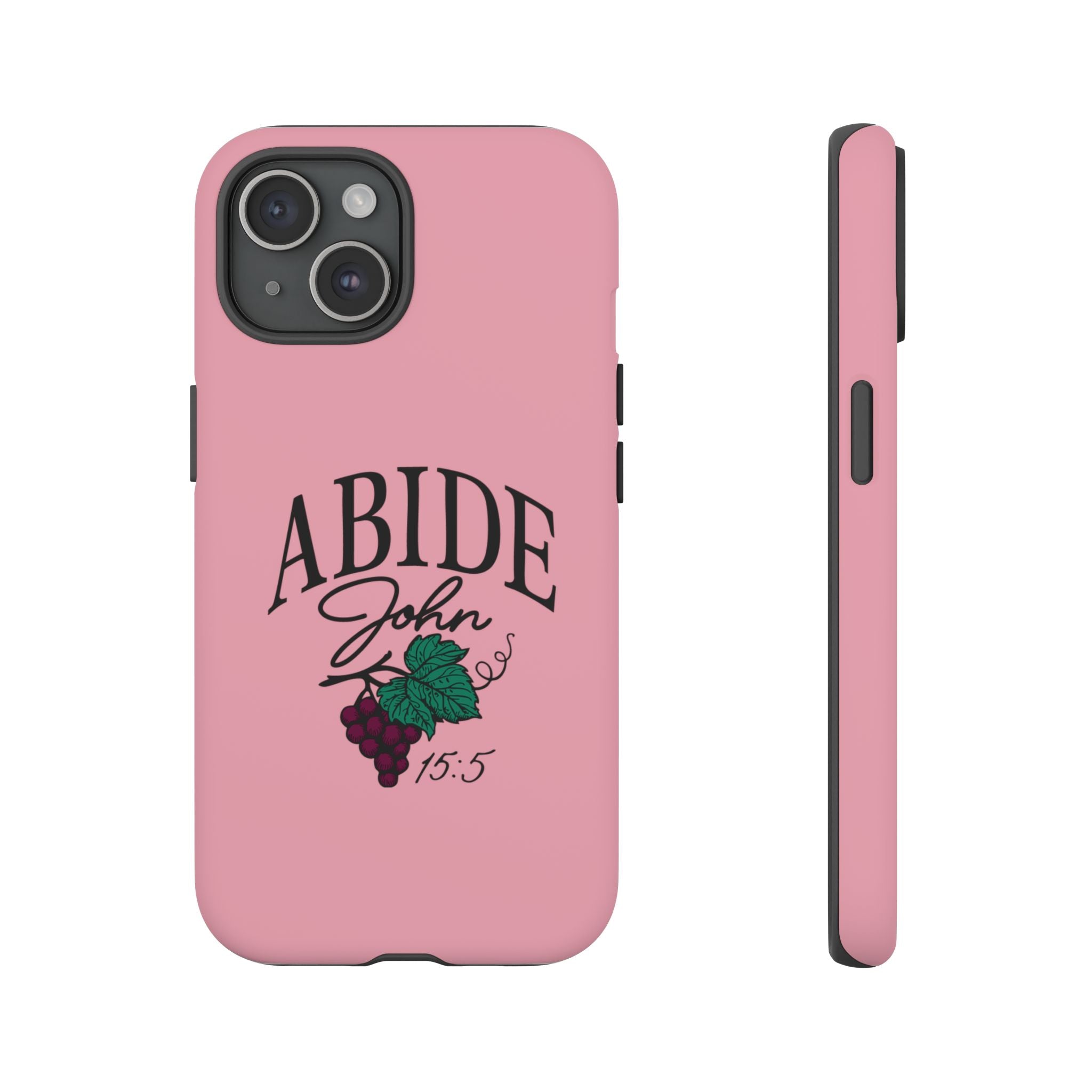 Abide Phone Case – John 15:5 Christian Tough Cover