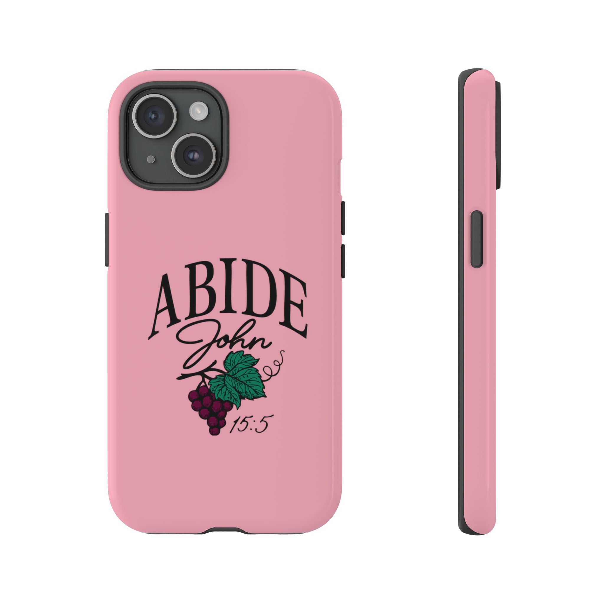 Abide Phone Case – John 15:5 Christian Tough Cover