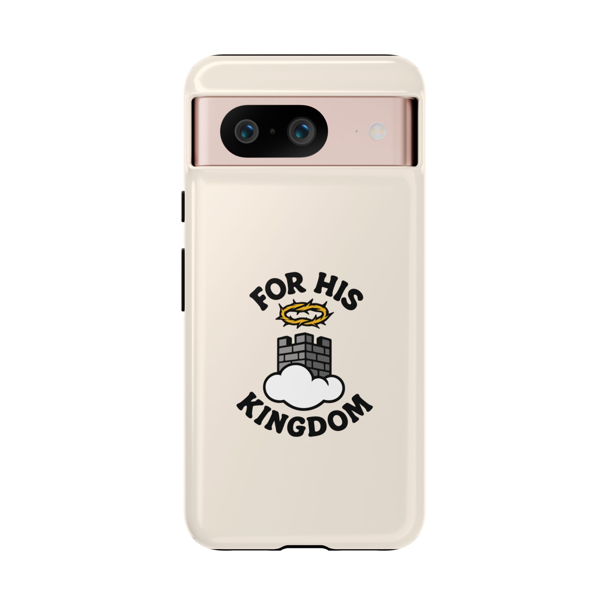 For His Kingdom Phone Case – Christian Tough Cover