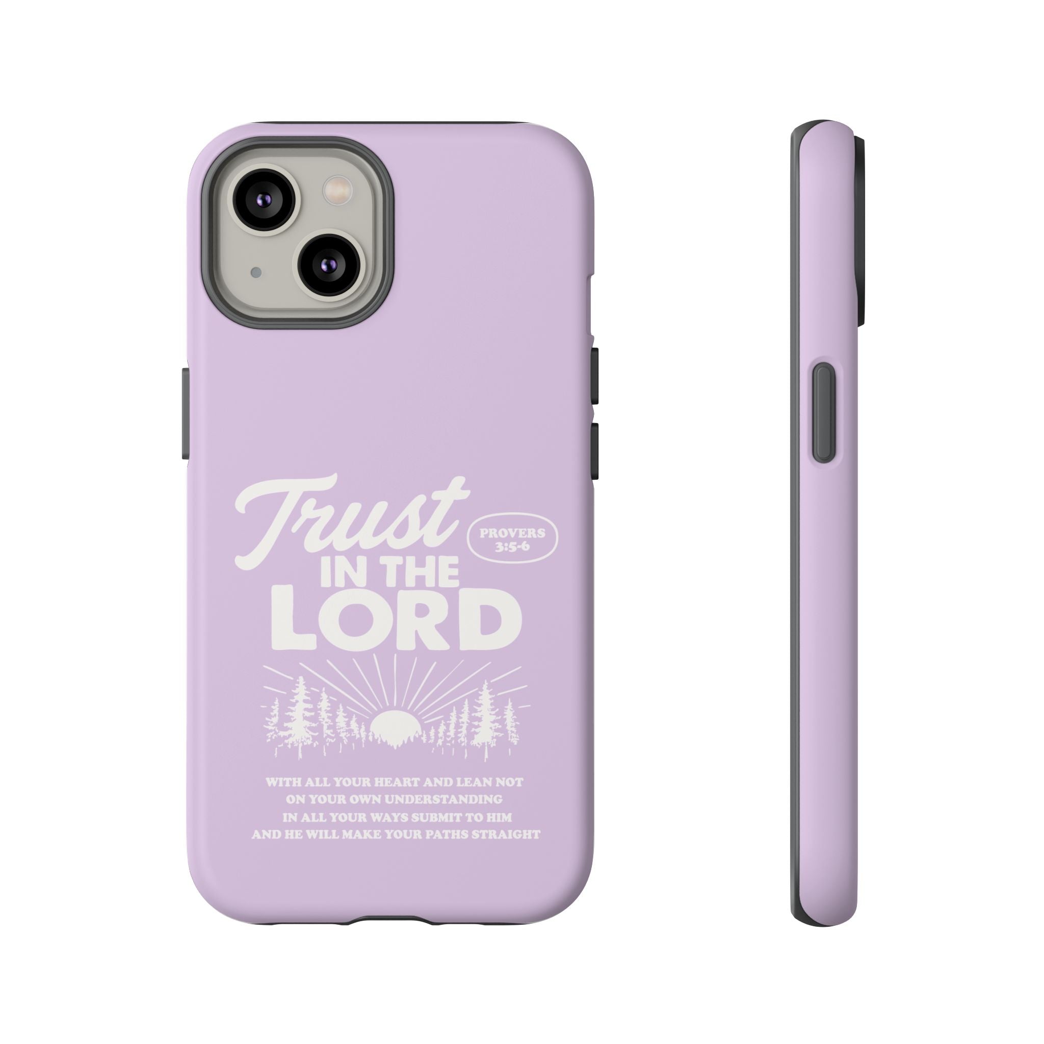 Trust in the Lord Phone Case – Proverbs 3:5-6