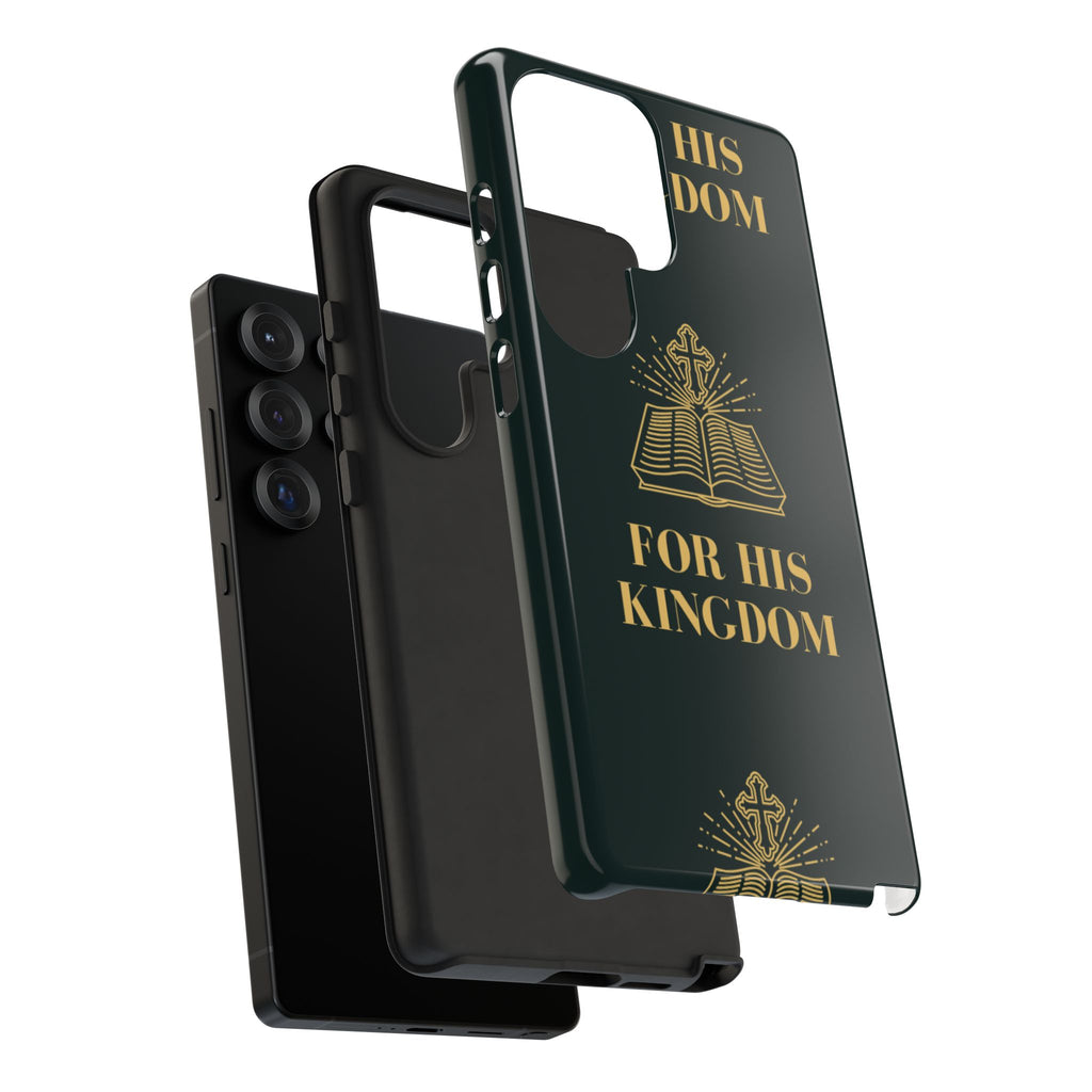 Kingdom Style - For His Kingdom Phone Case