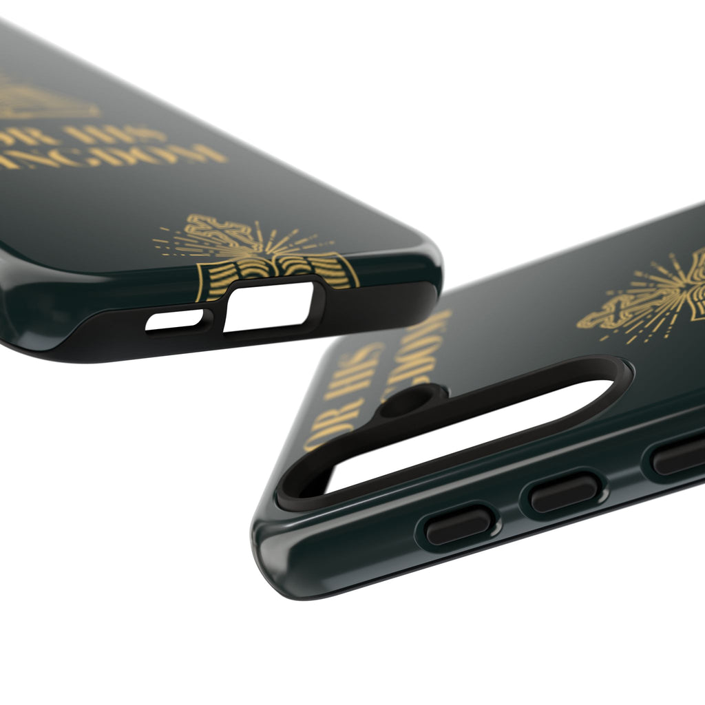 Kingdom Style - For His Kingdom Phone Case