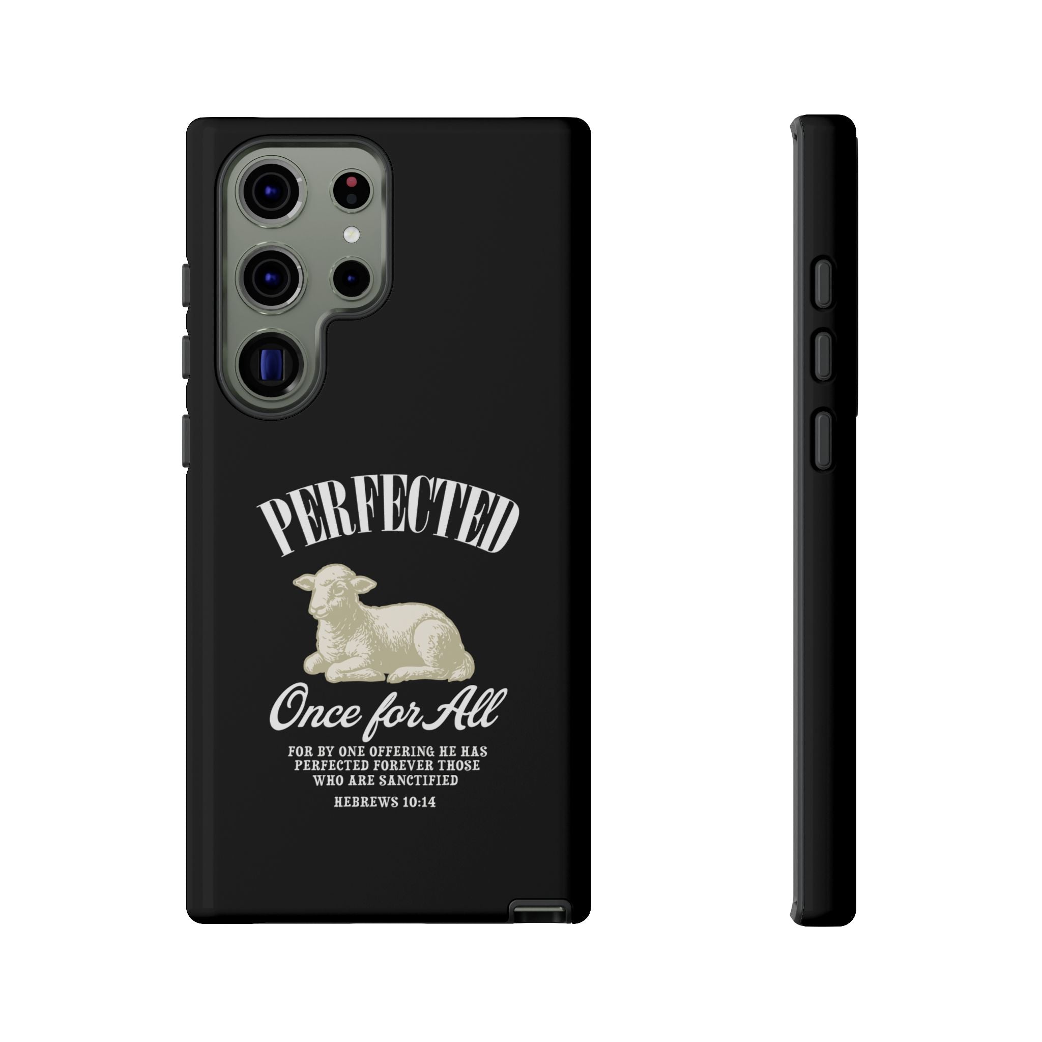Perfected Once For All Phone Case – Christian Tough Cover
