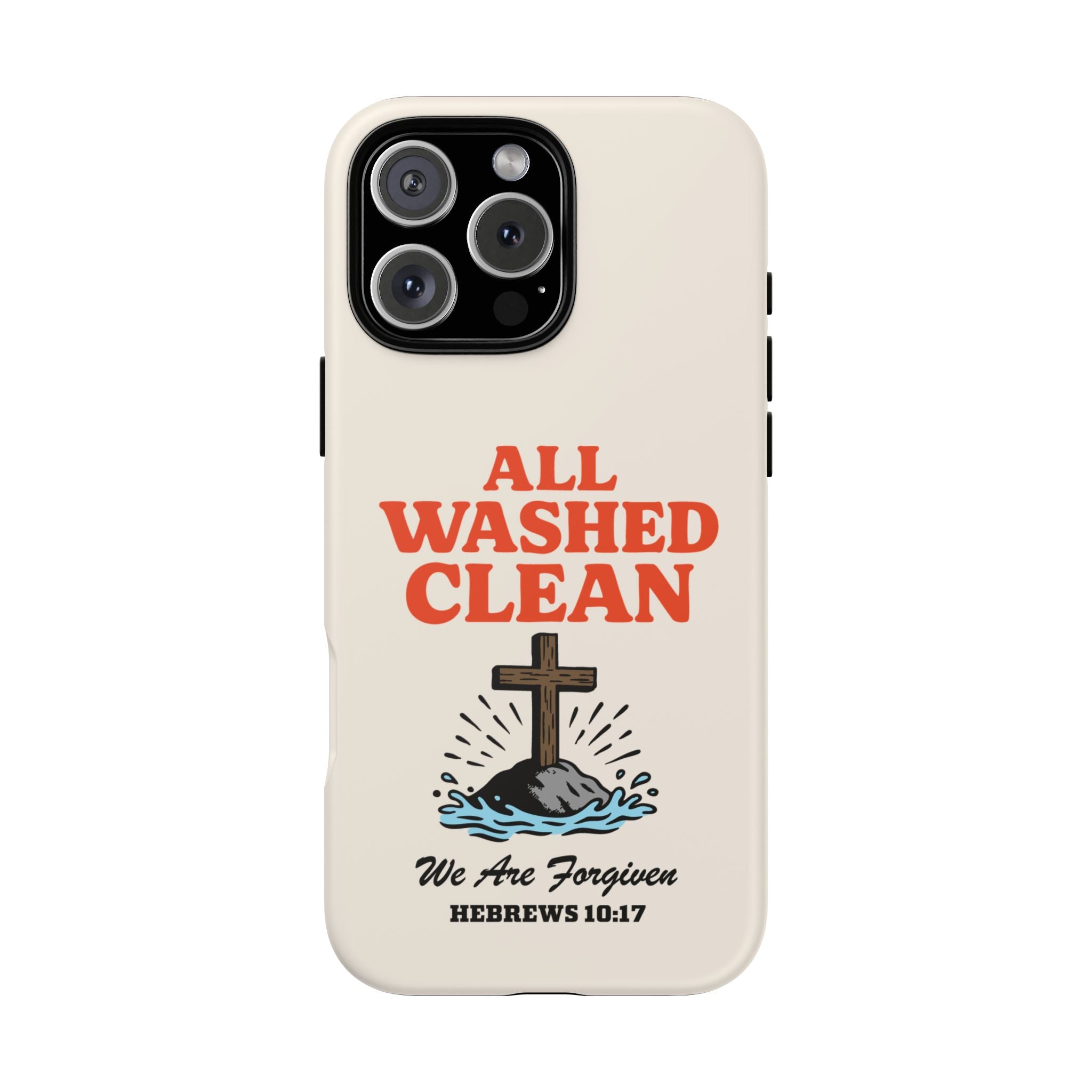 All Washed Clean Phone Case – Hebrews 10:17 Scripture