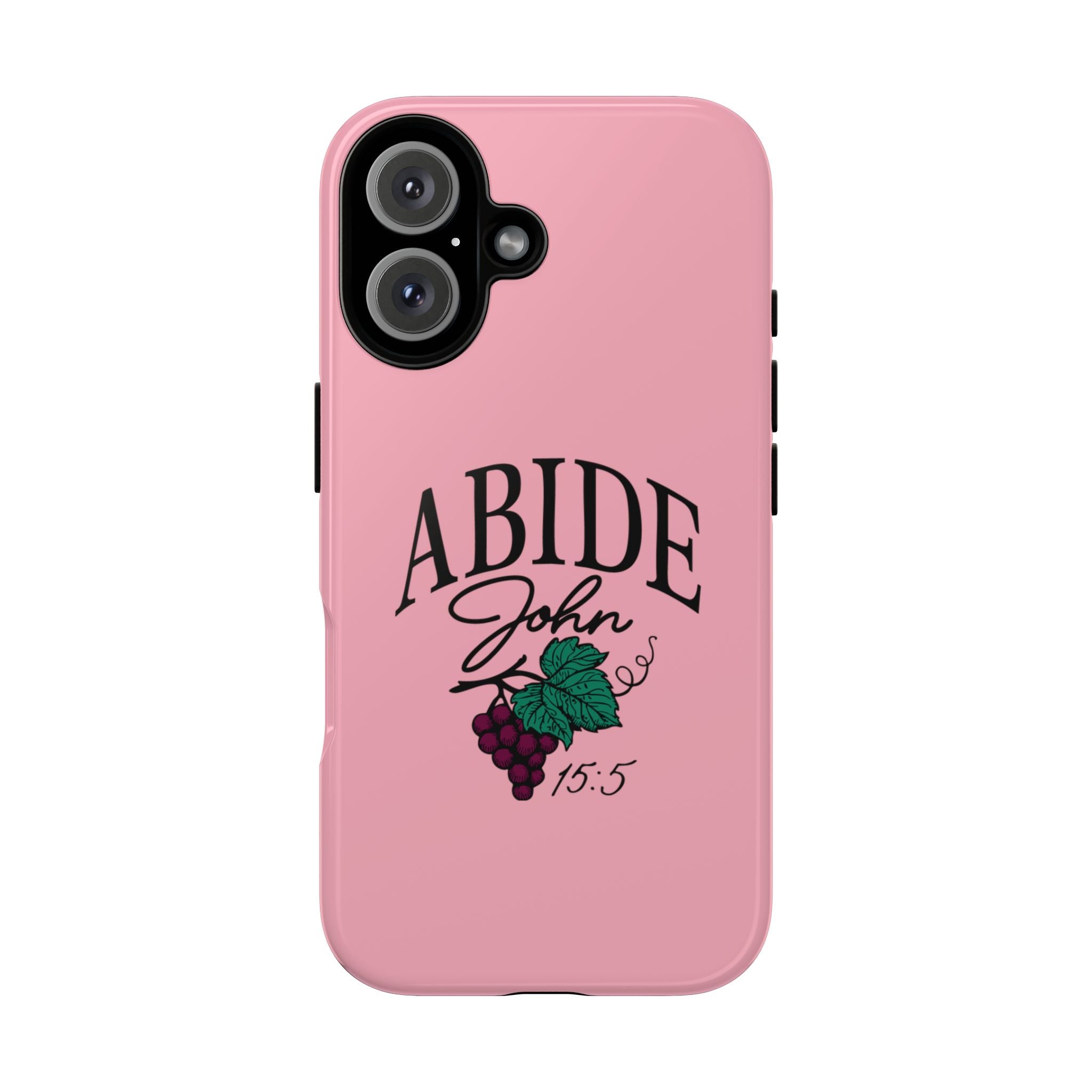 Abide Phone Case – John 15:5 Christian Tough Cover