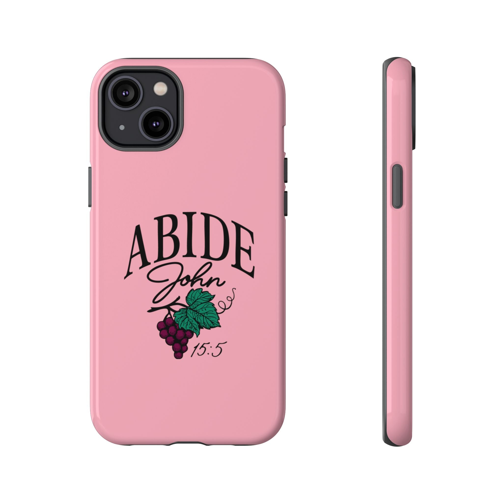 Abide Phone Case – John 15:5 Christian Tough Cover